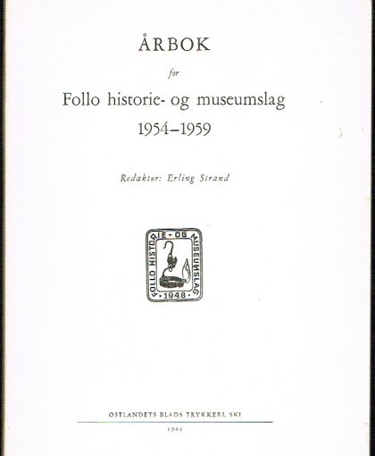 Årbok for Follo historie- og museumslag 1954 – 1959